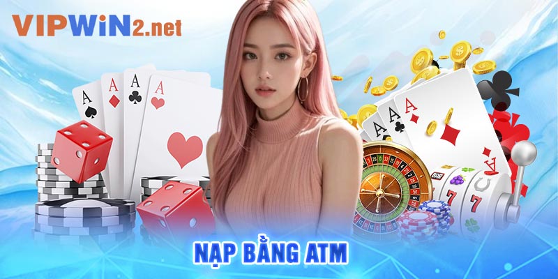 Nạp bằng ATM