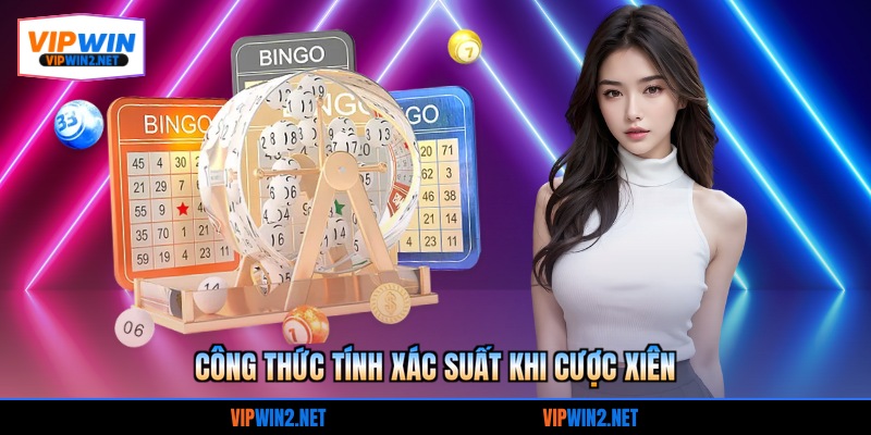 Công thức tính xác suất khi cược xiên
